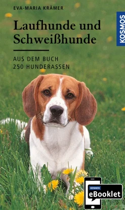 KOSMOS eBooklet: Laufhunde und Schweißhunde - Ursprung, Wesen, Haltung