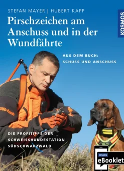 KOSMOS eBooklet: Pirschzeichen am Anschuss und in der Wundfährte