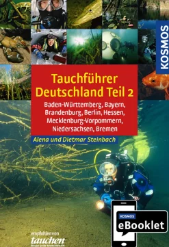 KOSMOS eBooklet: Tauchreiseführer Baden-Württemberg, Bayern, Brandenburg, Berlin, Hessen, Mecklenburg-Vorpommern, Niedersachsen, Bremen