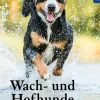 KOSMOS eBooklet: Wach- und Hofhunde - Ursprung, Wesen, Haltung