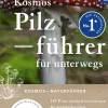 Kosmos Pilzführer für unterwegs