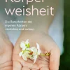 Körperweisheit