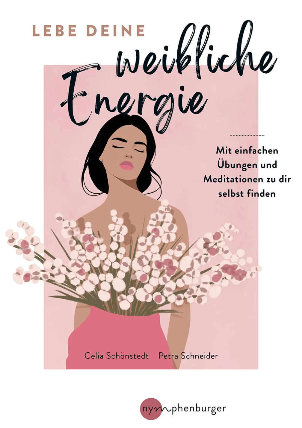Lebe deine weibliche Energie