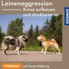 Leinenaggression – Kurse aufbauen und strukturieren
