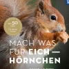 Mach was für Eichhörnchen