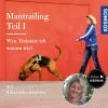 Mantrailing: Wen trainiere ich warum wie! Teil 1