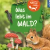 Mein erster Naturführer, Was lebt im Wald?
