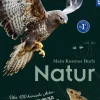 Mein Kosmos-Buch Natur