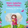 Mein liebstes Pony Flocke, Bücherhelden, Rettung für Minka