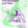 Michelangelo and Men