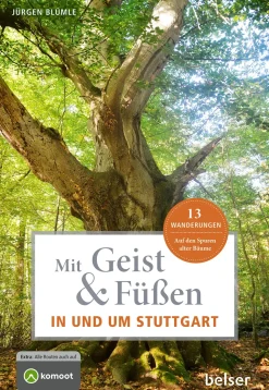 Mit Geist und Füßen in und um Stuttgart