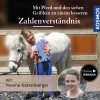 Mit Pferd und den sieben Geißlein zu einem besseren Zahlenverständnis