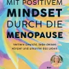 Mit positivem Mindset durch die Menopause