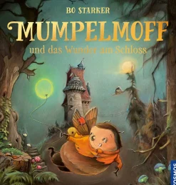 Mumpelmoff und das Wunder am Schloss