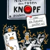 Niemals den roten Knopf drücken 2, oder die Roboter greifen an!