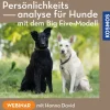 Persönlichkeitsanalyse für Hunde – mit dem Big Five-Modell