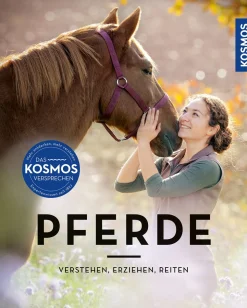 Pferde verstehen, erziehen und reiten