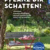 Pflanz dir Schatten!