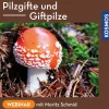 Pilzgifte und Giftpilze