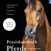 Praxishandbuch Pferdegesundheit