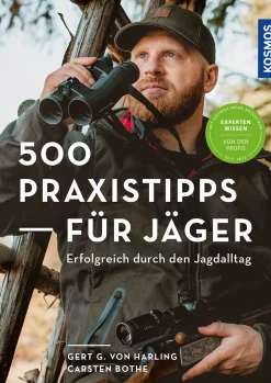 500 Praxistipps für Jäger