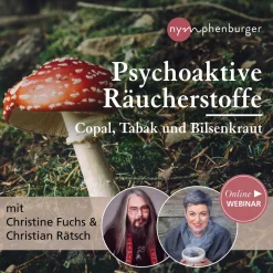 Psychoaktive Räucherstoffe: Copal, Tabak und Bilsenkraut