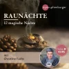 Raunächte – Onlinekurs mit Christine Fuchs