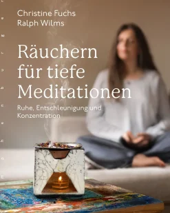 Räuchern für tiefe Meditationen