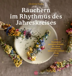 Räuchern im Rhythmus des Jahreskreises