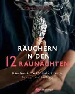 Räuchern in den 12 Raunächten
