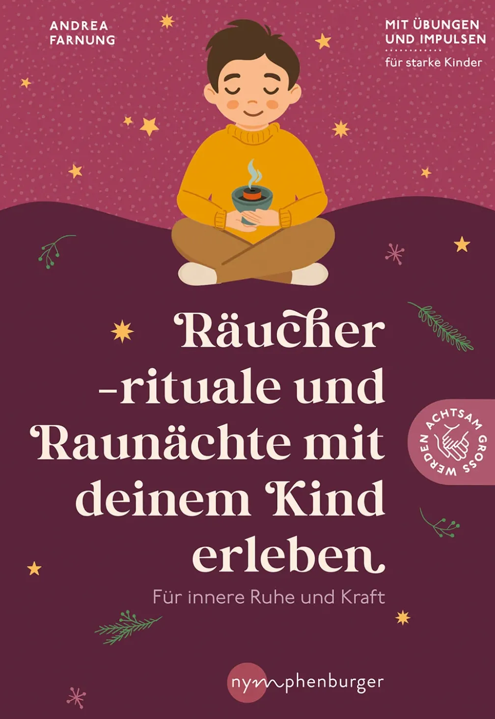Räucherrituale und Raunächte mit deinem Kind erleben