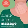 Schilddrüsenmassage