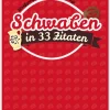 Schwaben in 33 Zitaten