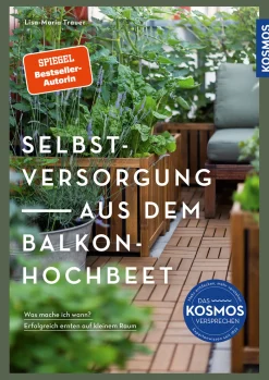 Selbstversorgung aus dem Balkon-Hochbeet