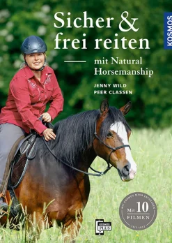 Sicher und frei reiten mit Natural Horsemanship