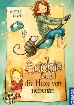 Sophie und die Hexe von nebenan
