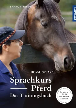 Sprachkurs Pferd - Das Trainingsbuch