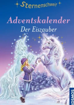 Sternenschweif Adventskalender Der Eiszauber