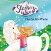 Sternenschweif, Bücherhelden 1. Klasse, Die Zauber-Wiese