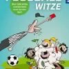 Superspitze Fußballwitze,