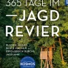 365 Tage im Jagdrevier