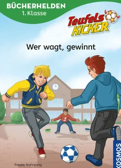 Teufelskicker, Bücherhelden 1. Klasse, Wer wagt, gewinnt
