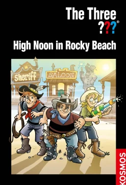 The Three ???, High Noon in Rocky Beach