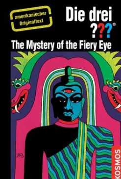 The Three Investigators and the Mystery of the Fiery Eye