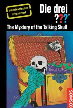 The Three Investigators and the Mystery of the Talking Skull