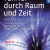 Tunnel durch Raum und Zeit