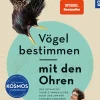 Vögel bestimmen mit den Ohren