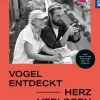 Vogel entdeckt - Herz verloren