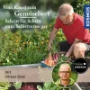 Vom Rasen zum Gemüsebeet - Schritt für Schritt zum Selbstversorger: Deine To Do's im Mai