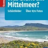 Was blüht am Mittelmeer?